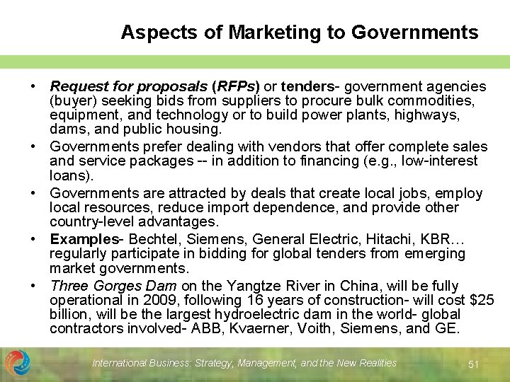 Aspects of Marketing to Governments • Request for proposals (RFPs) or tenders- government agencies Aspects of Marketing to Governments • Request for proposals (RFPs) or tenders- government agencies