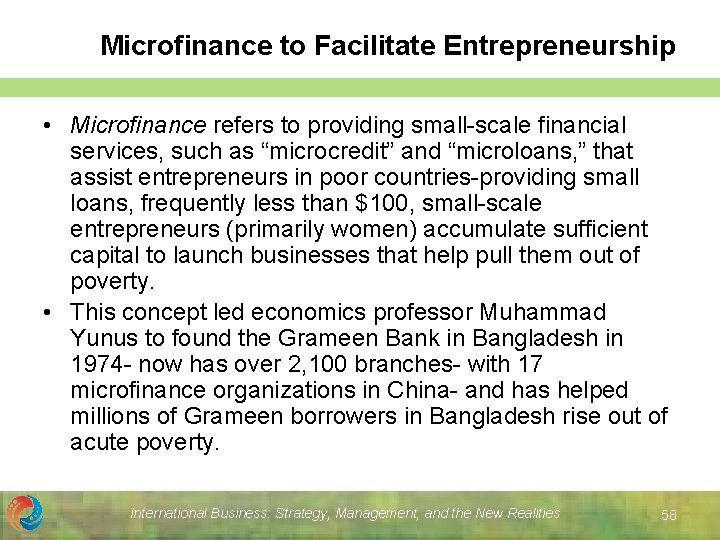 Microfinance to Facilitate Entrepreneurship • Microfinance refers to providing small-scale financial services, such as Microfinance to Facilitate Entrepreneurship • Microfinance refers to providing small-scale financial services, such as