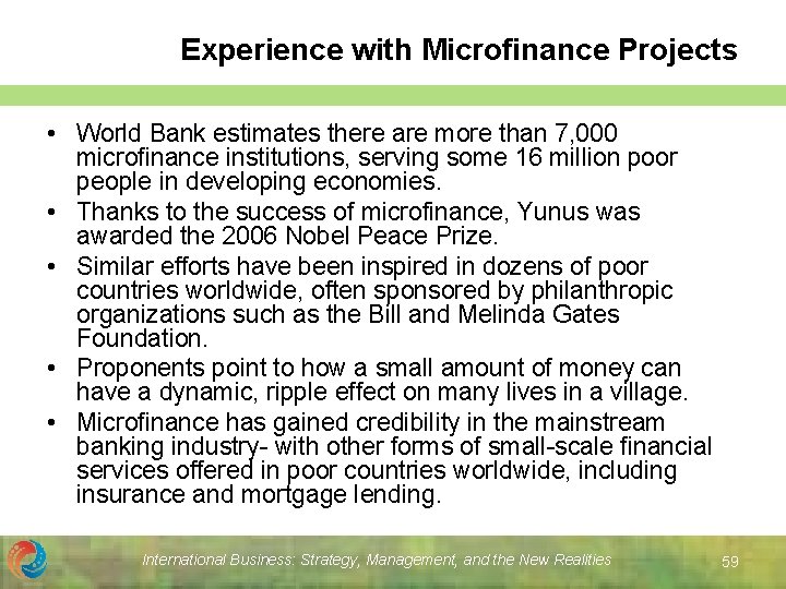 Experience with Microfinance Projects • World Bank estimates there are more than 7, 000 Experience with Microfinance Projects • World Bank estimates there are more than 7, 000
