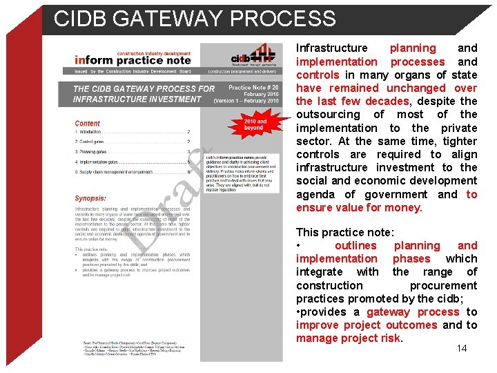 CIDB GATEWAY PROCESS Infrastructure planning and implementation processes and controls in many organs of