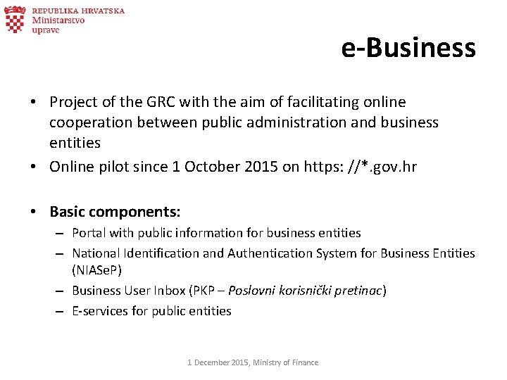 e-Business • Project of the GRC with the aim of facilitating online cooperation between