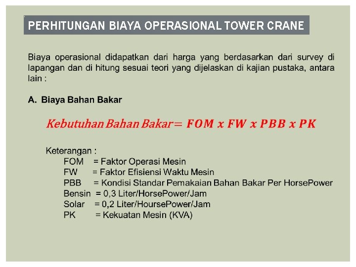 PERHITUNGAN BIAYA OPERASIONAL TOWER CRANE 