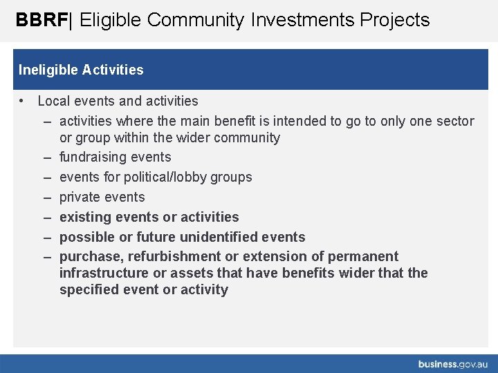 BBRF| Eligible Community Investments Projects Ineligible Activities • Local events and activities – activities