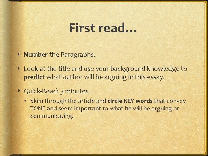 First read… Number the Paragraphs. Look at the title and use your background knowledge