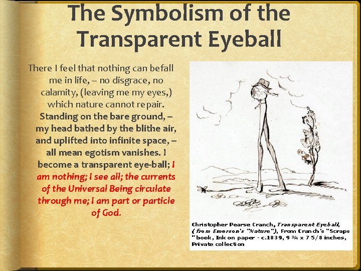 The Symbolism of the Transparent Eyeball There I feel that nothing can befall me