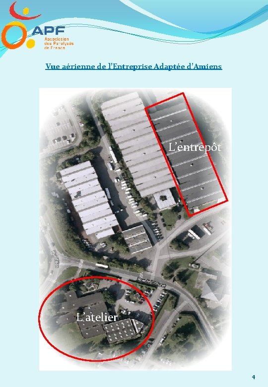 Vue aérienne de l’Entreprise Adaptée d’Amiens L’entrepôt L’atelier 4 