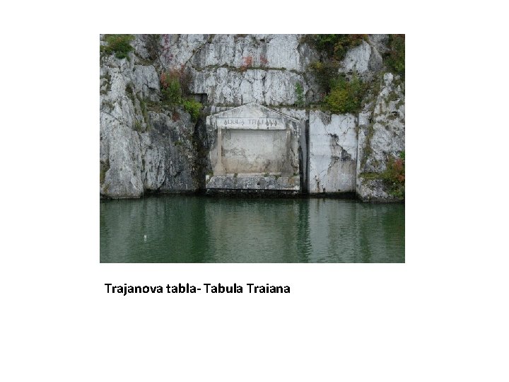 Trajanova tabla- Tabula Traiana 