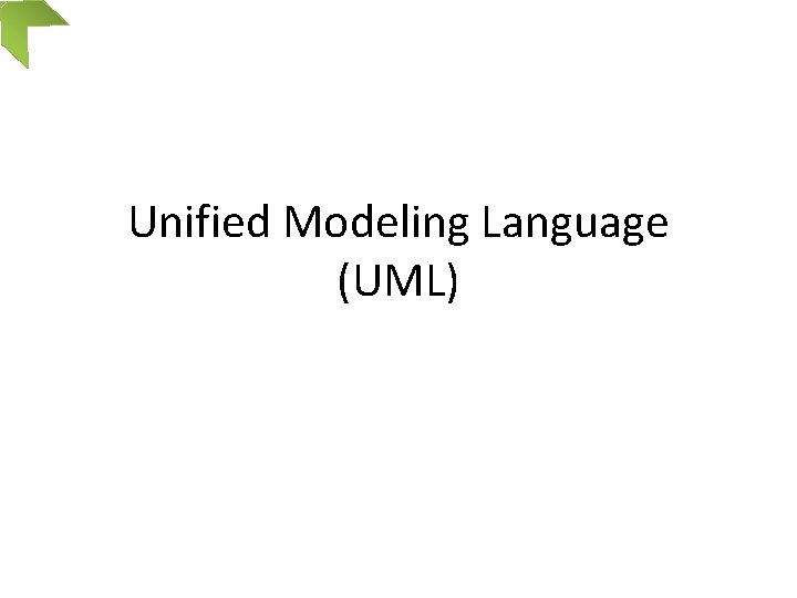 Unified Modeling Language (UML) 
