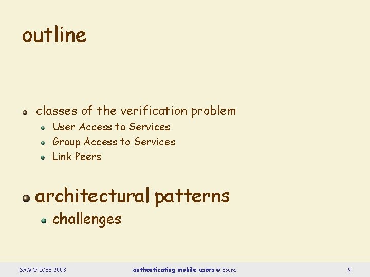 outline classes of the verification problem User Access to Services Group Access to Services