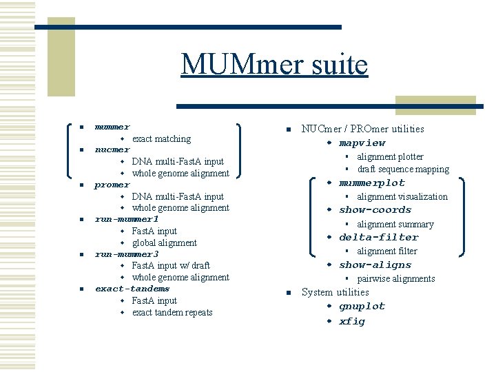 MUMmer suite n mummer w exact matching n n nucmer alignment plotter § draft