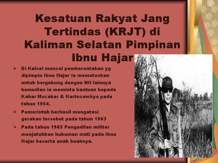 Kesatuan Rakyat Jang Tertindas (KRJT) di Kaliman Selatan Pimpinan Ibnu Hajar Ø Di Kalsel