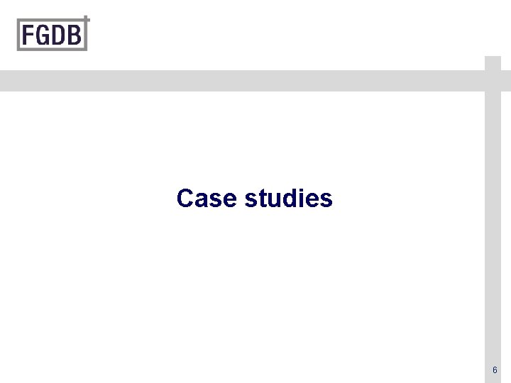 Case studies 6 