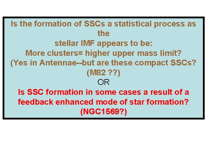 Is the formation of SSCs a statistical process as the stellar IMF appears to