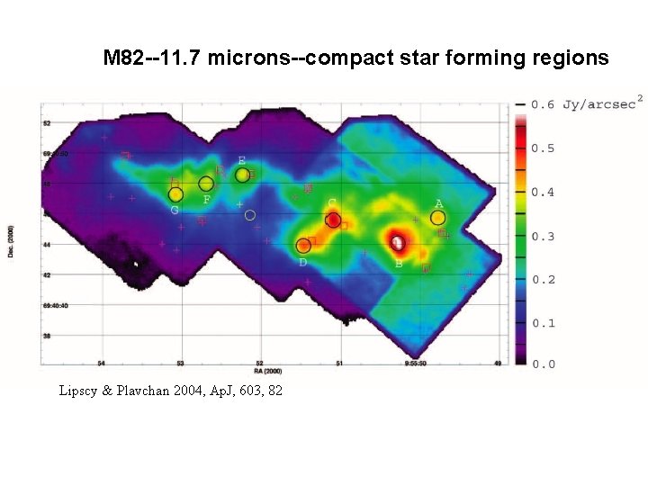 M 82 --11. 7 microns--compact star forming regions Lipscy & Plavchan 2004, Ap. J,