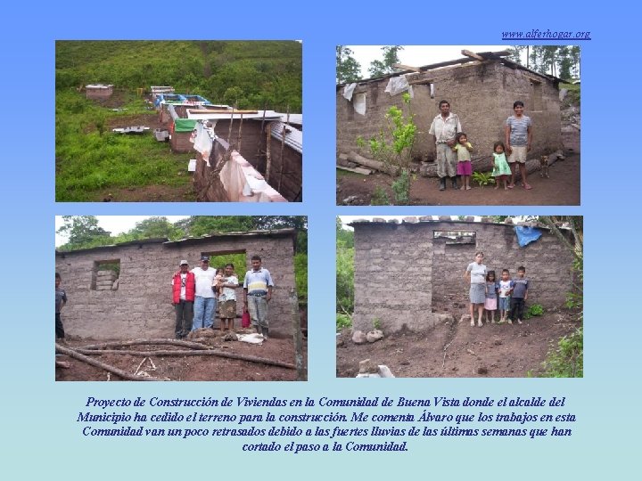 www. alferhogar. org Proyecto de Construcción de Viviendas en la Comunidad de Buena Vista