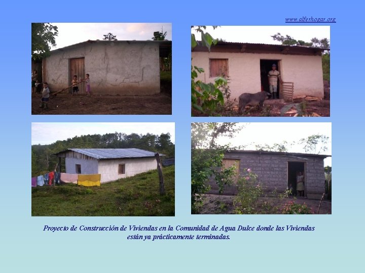 www. alferhogar. org Proyecto de Construcción de Viviendas en la Comunidad de Agua Dulce