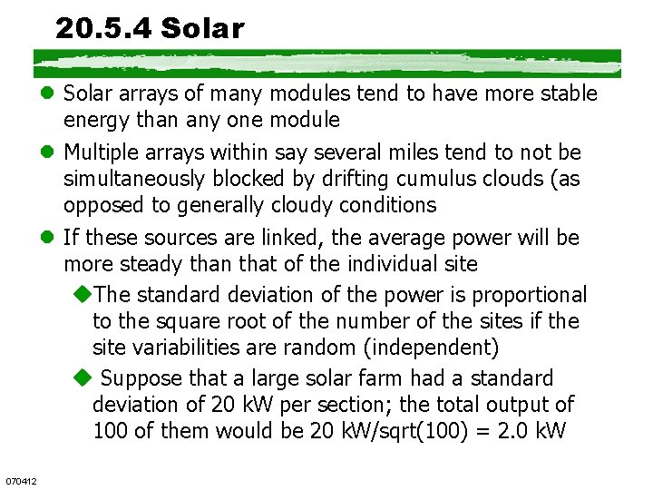 20. 5. 4 Solar l Solar arrays of many modules tend to have more