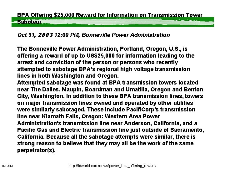 BPA Offering $25, 000 Reward for Information on Transmission Tower Saboteur Oct 31, 2003