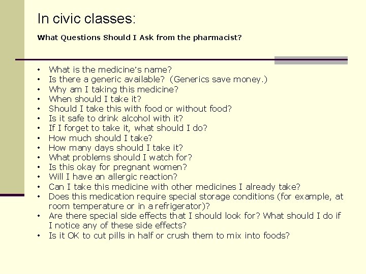 In civic classes: What Questions Should I Ask from the pharmacist? • • •
