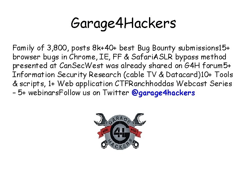 Garage 4 Hackers Family of 3, 800, posts 8 k+40+ best Bug Bounty submissions