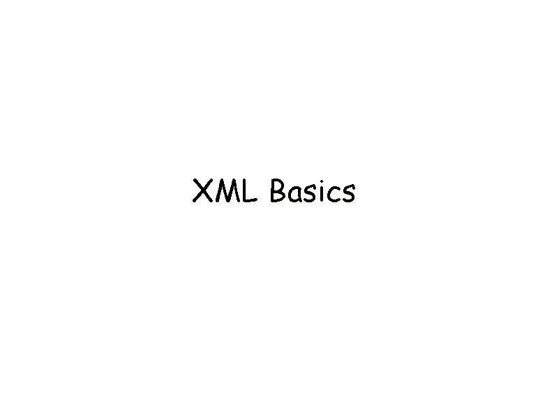 XML Basics 