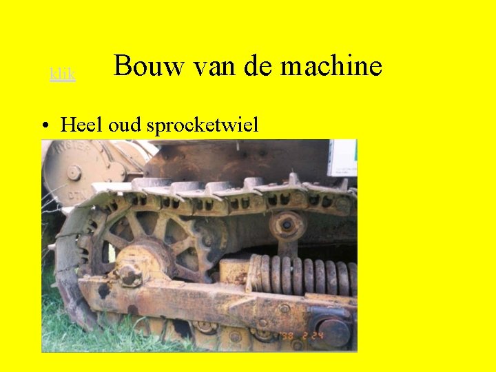 klik Bouw van de machine • Heel oud sprocketwiel 