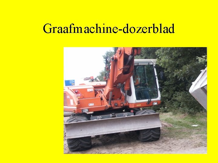 Graafmachine-dozerblad 