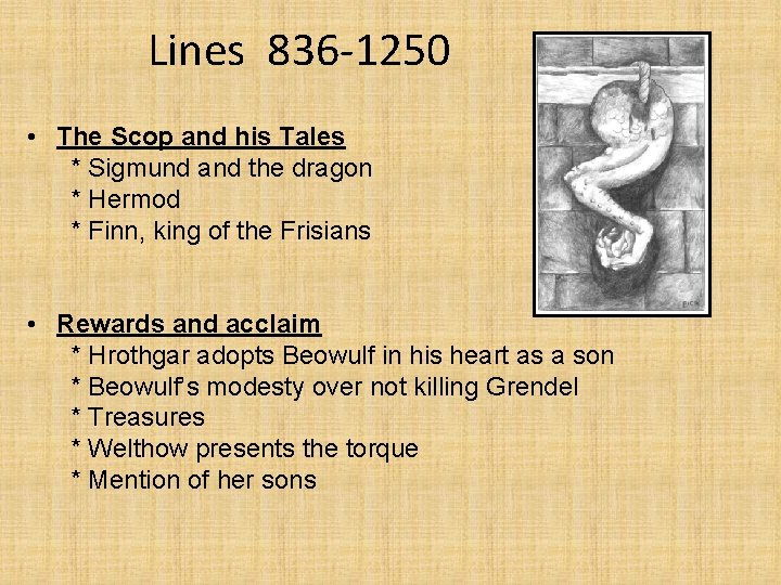 Lines 836 -1250 • The Scop and his Tales * Sigmund and the dragon