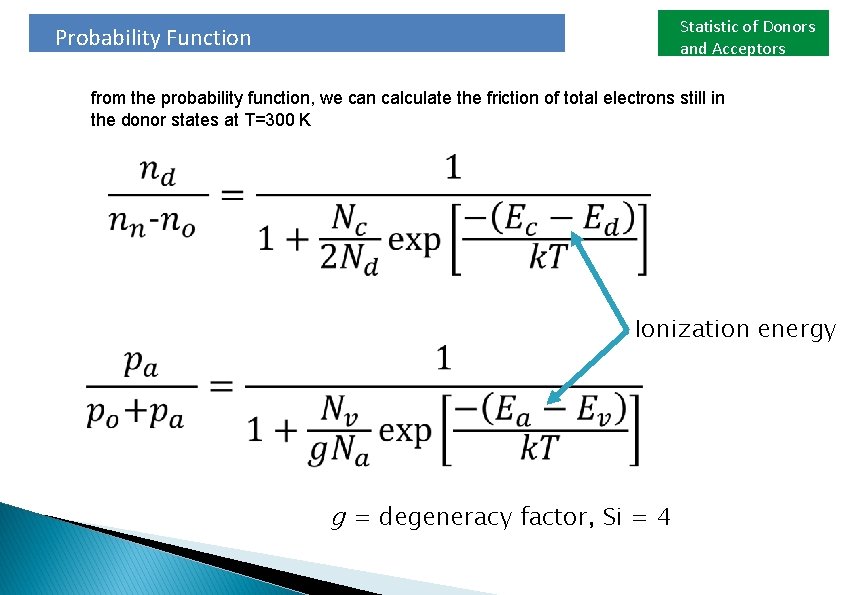 Statistic of Donors and Acceptors Probability Function from the probability function, we can calculate