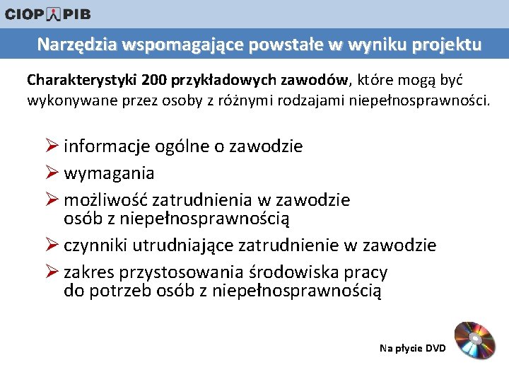 Narzędzia wspomagające powstałe w wyniku projektu Charakterystyki 200 przykładowych zawodów, które mogą być wykonywane