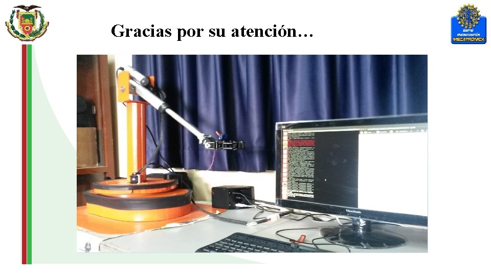 Gracias por su atención… 