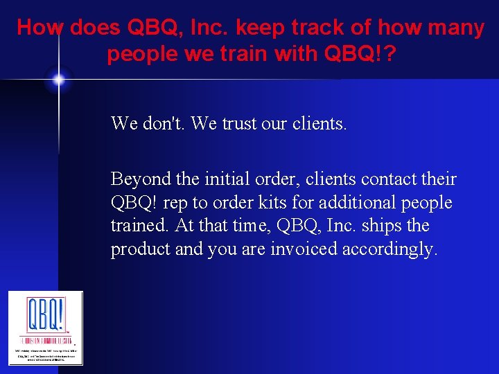 How does QBQ, Inc. keep track of how many people we train with QBQ!?