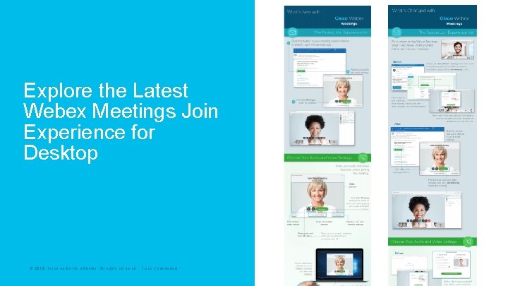 Explore the Latest Webex Meetings Join Experience for Desktop View on Webex Help ©