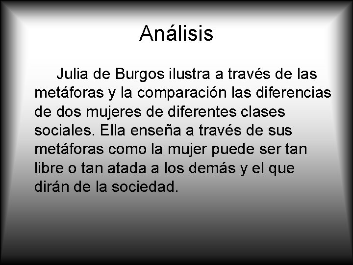 Análisis Julia de Burgos ilustra a través de las metáforas y la comparación las