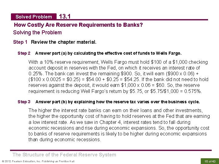 Solved Problem 13. 1 How Costly Are Reserve Requirements to Banks? Solving the Problem