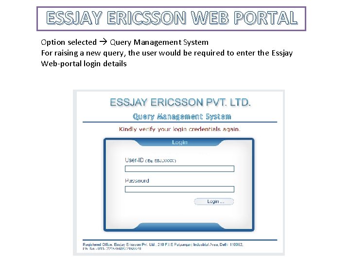 ESSJAY ERICSSON WEB PORTAL Option selected Query Management System For raising a new query,