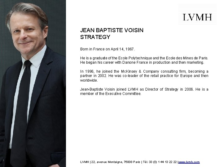 JEAN BAPTISTE VOISIN STRATEGY Born in France on April 14, 1967. He is a