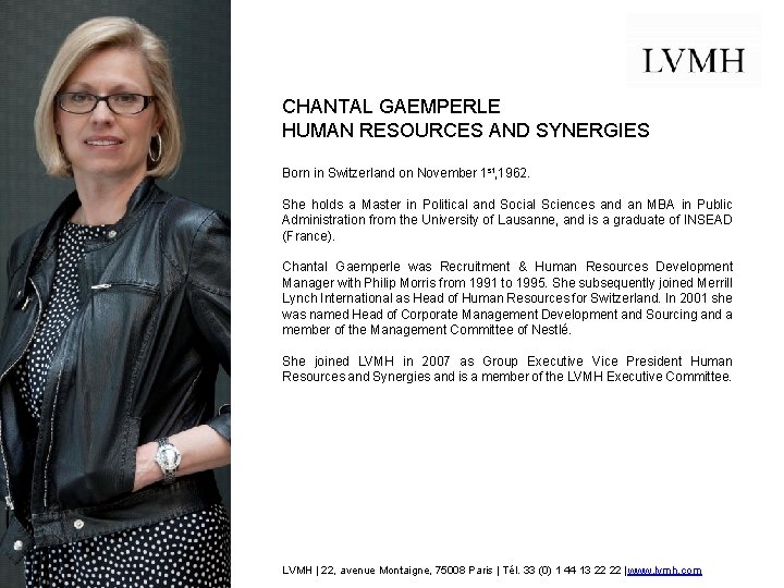 CHANTAL GAEMPERLE HUMAN RESOURCES AND SYNERGIES Born in Switzerland on November 1 st, 1962.