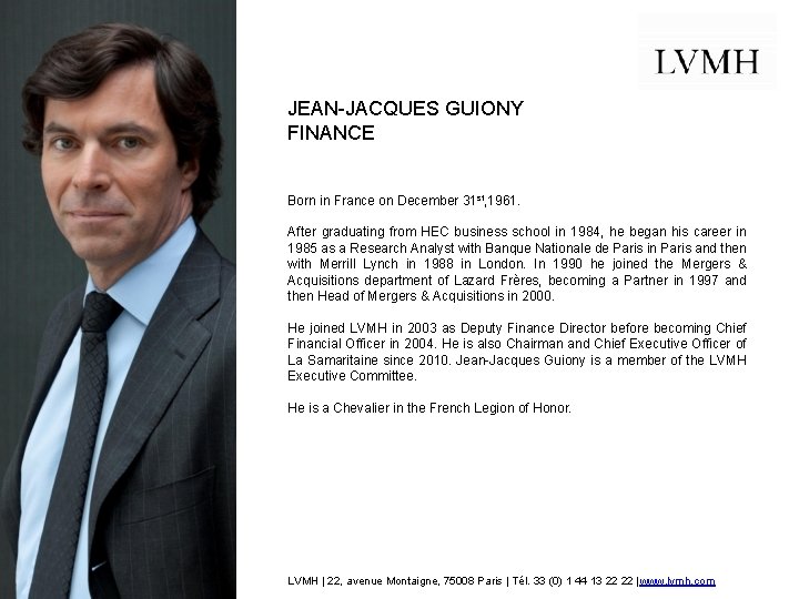 JEAN-JACQUES GUIONY FINANCE Born in France on December 31 st, 1961. After graduating from