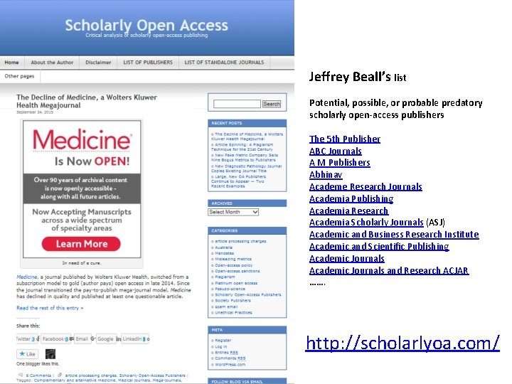Jeffrey Beall’s list Potential, possible, or probable predatory scholarly open-access publishers The 5 th