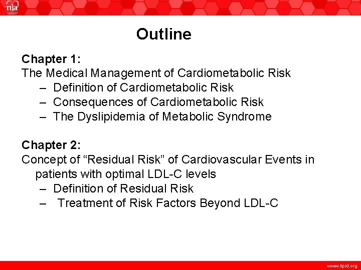 Outline Chapter 1: The Medical Management of Cardiometabolic Risk – Definition of Cardiometabolic Risk