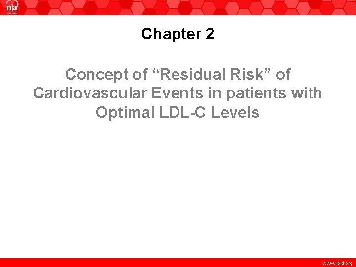 Chapter 2 Concept of “Residual Risk” of Cardiovascular Events in patients with Optimal LDL-C