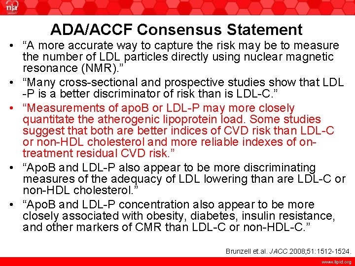 ADA/ACCF Consensus Statement • “A more accurate way to capture the risk may be