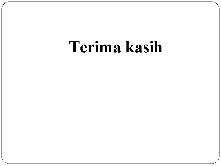 Terima kasih 