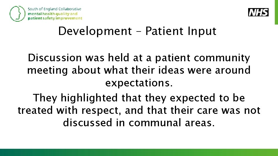 Development – Patient Input Discussion was held at a patient community meeting about what