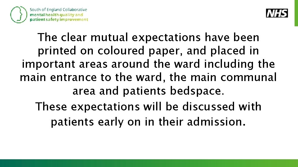 The clear mutual expectations have been printed on coloured paper, and placed in important