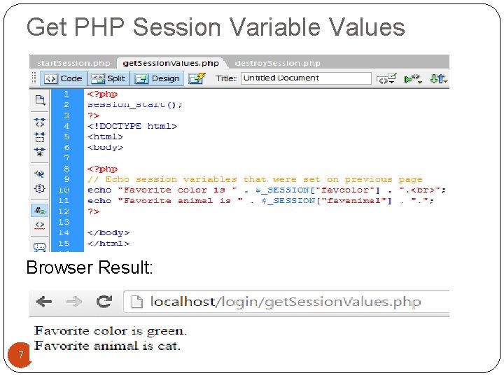 Get PHP Session Variable Values Browser Result: 7 