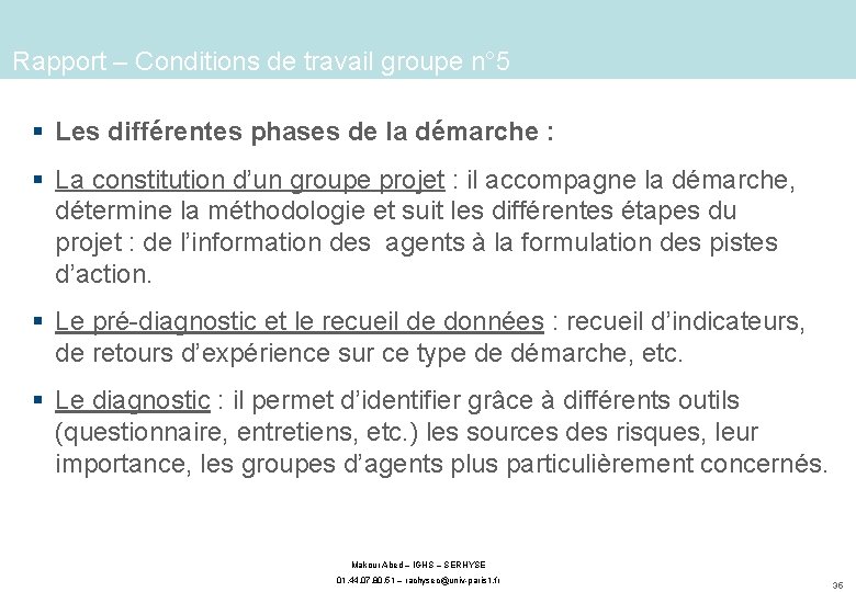 Rapport – Conditions de travail groupe n° 5 § Les différentes phases de la