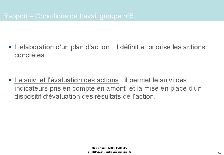 Rapport – Conditions de travail groupe n° 5 § L’élaboration d’un plan d’action :