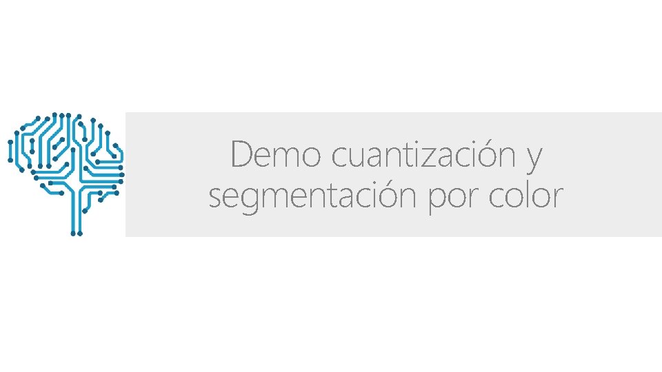 Demo cuantización y segmentación por color 